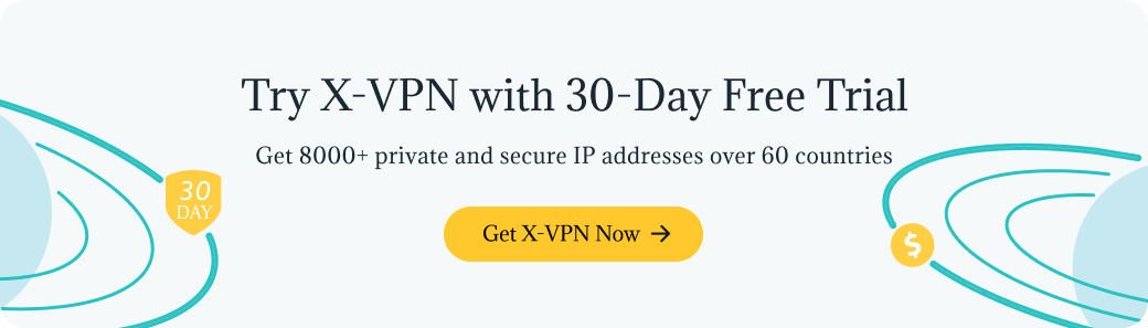 30-day free trial, X-VPN