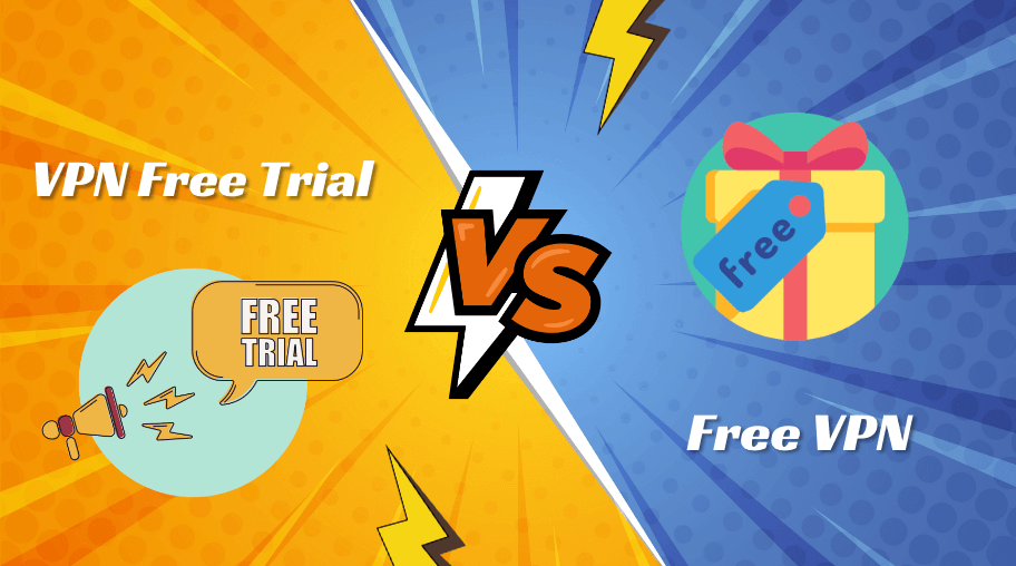 VPN free trial vs. free VPN