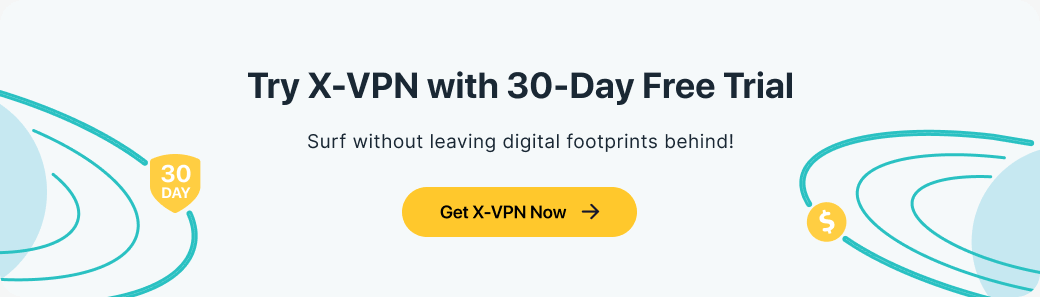 try xvpn with free trial