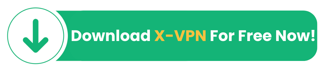 Download X-VPN for free now