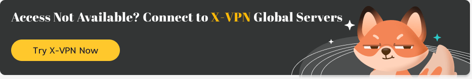 connect to xvpn global servers