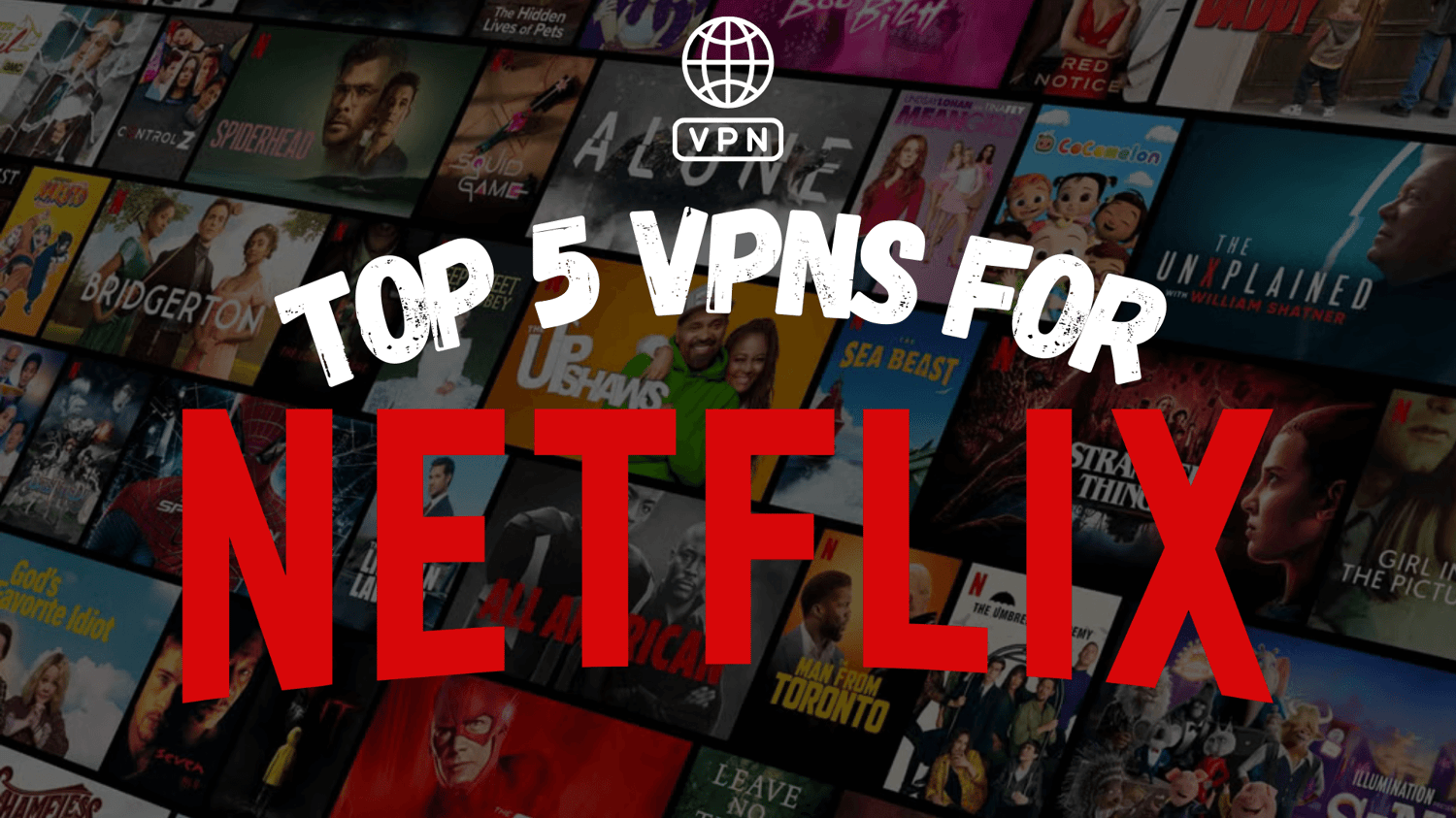 Топ 5 VPN для Netflix 2024: Быстрые и Эффективные