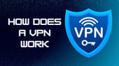 كيف يعمل شبكة الخصوصية الافتراضية (VPN)؟