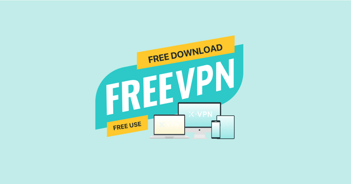 Free VPN Download for Any Device and Platform