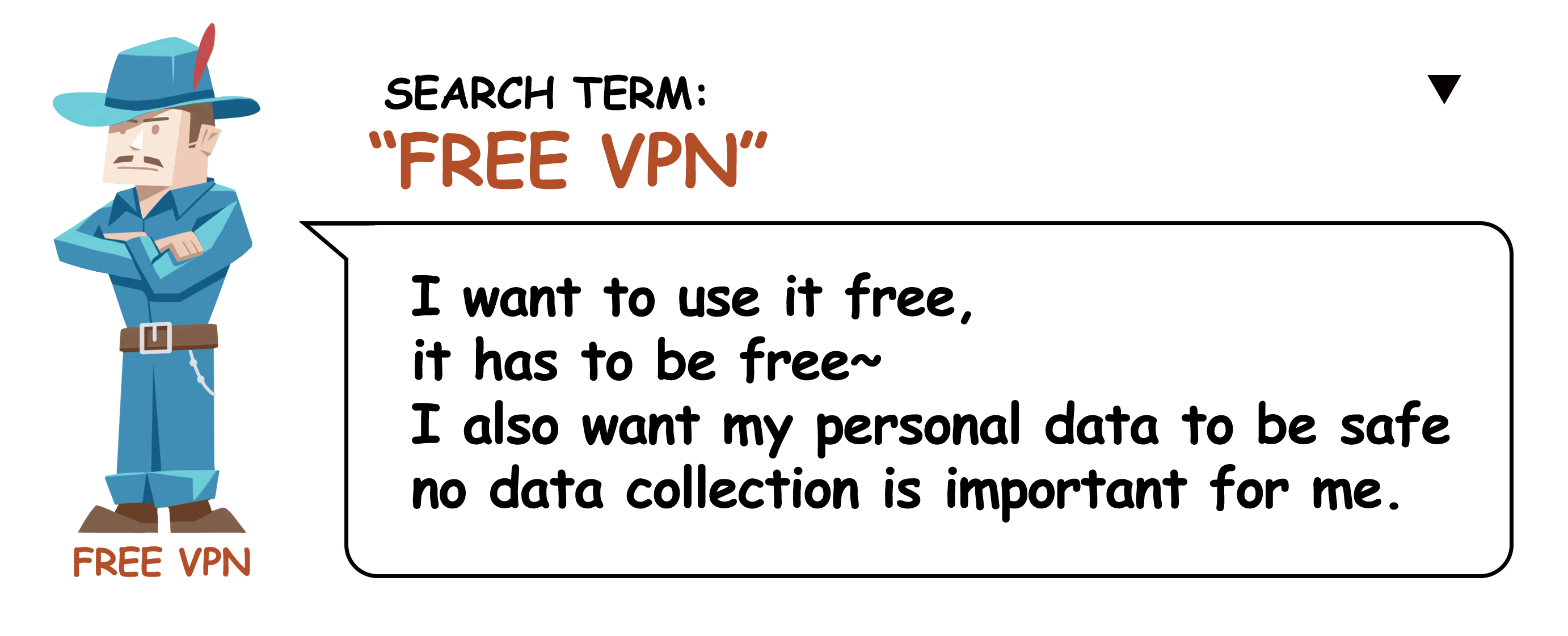 when you search for a free VPN