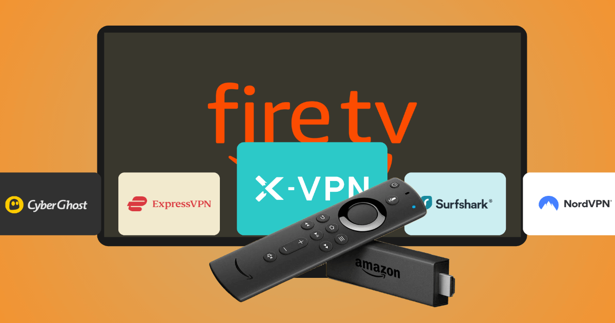 VPN For Firestick Best Picks 2024 XVPN